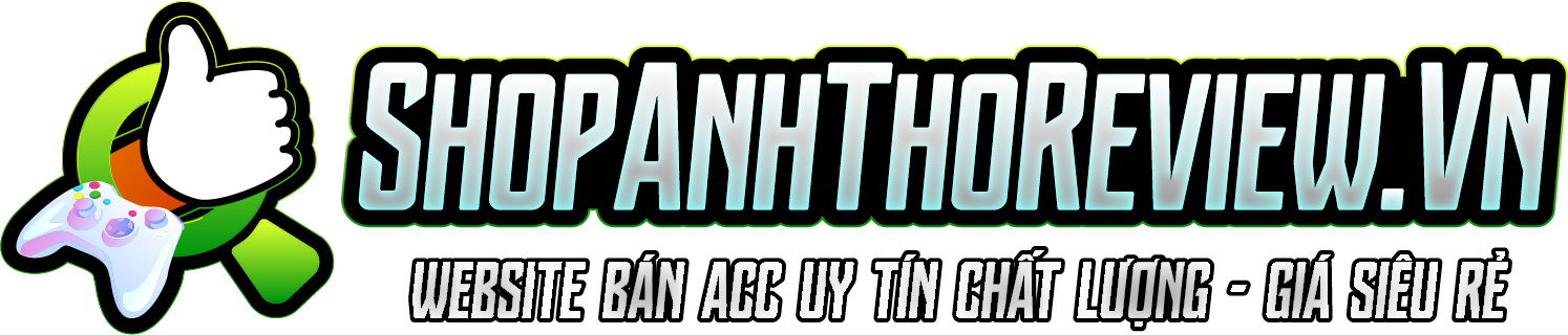 ShopAnhThoReview.VN - Shop Acc Game Free Fire , Liên Quân , Roblox, Coin Master Giá Rẻ Uy Tín, Mua Bán Acc Free Fire & Liên Quân Và Coin Master, Roblox Chất Lượng